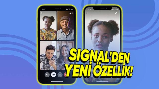 Google Meet ve Zoom’un Popüler Özelliği Signal’e Geliyor (Toplantılarınızın Yeni Adresi Belli Oldu Gibi)