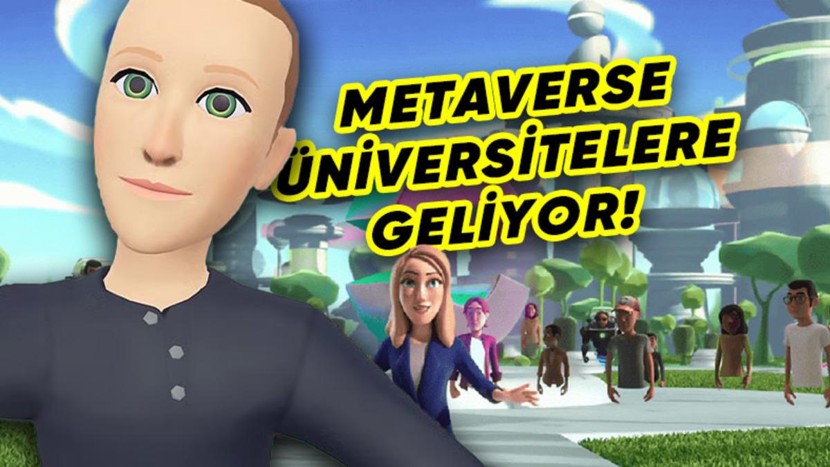 Meta, Metaverse İnadından Vazgeçmiyor: Şimdi de "Metaversite"ler Kurulacak!