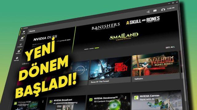GeForce Experience Yerini Alacak Yeni NVIDIA Uygulaması Resmi Olarak Duyuruldu