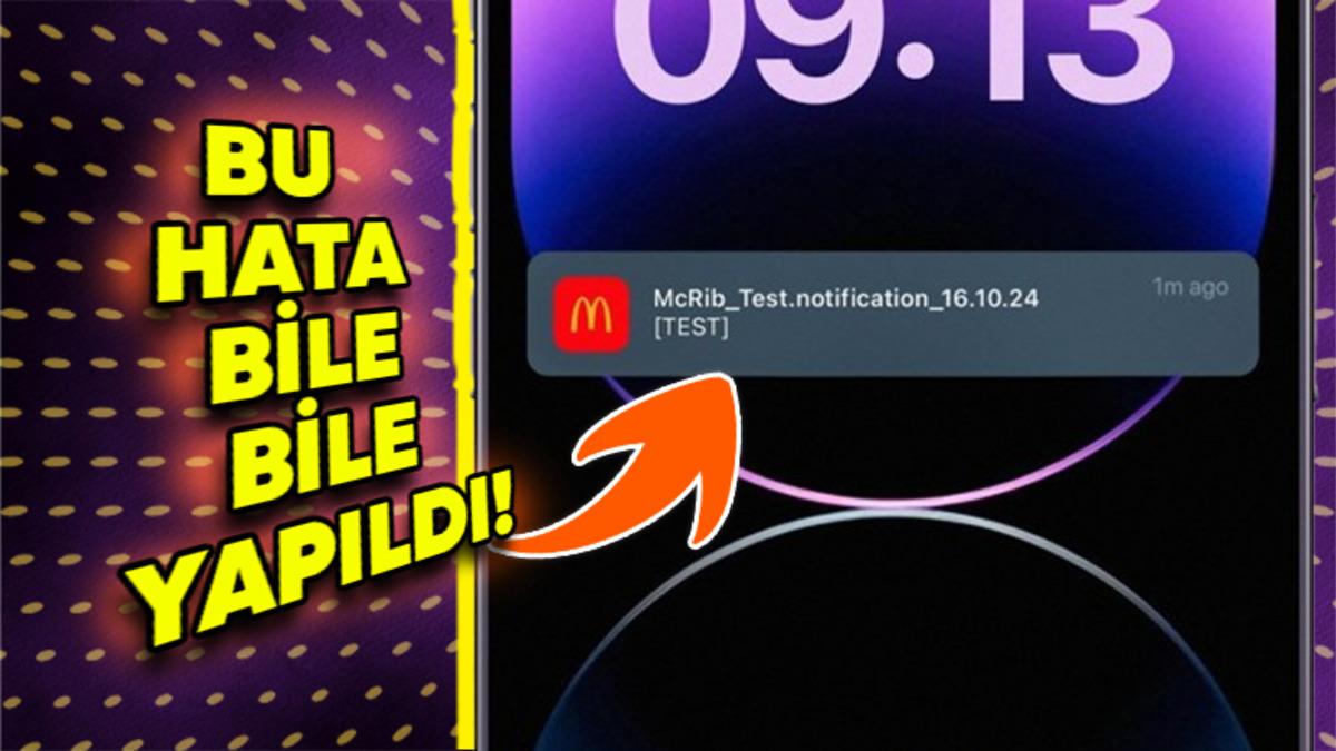 McDonald’s Neden Uygulamasını Kullananlara Bilerek Hatalı Bildirimler Gönderdi? (Altından Yine Bir Şey Çıktı Tabii!)