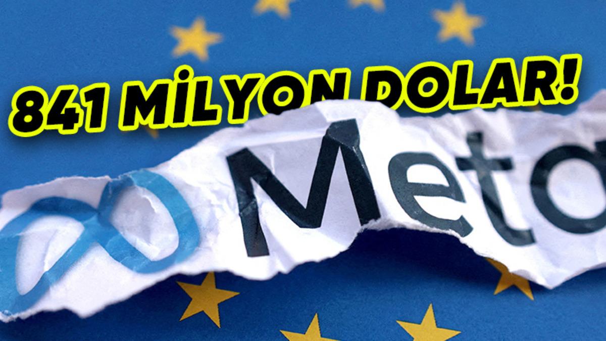 Avrupa Birliği’nden Meta’ya Yüz Milyonlarca Dolarlık Ceza: İşte Nedeni