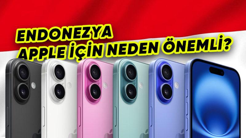 Apple, Endonezya’nın iPhone 16 Ambargosundan Kurtulmak İçin Kesenin Ağzını Açtı: İşte Yapacağı Yatırım Miktarı