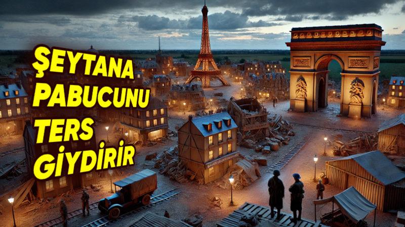 I. Dünya Savaşı Sırasında Fransızlar Neden "Sahte Bir Paris" İnşa Etmeye Kalkıştılar? Dâhiyane Taktik Diye Buna Denir!
