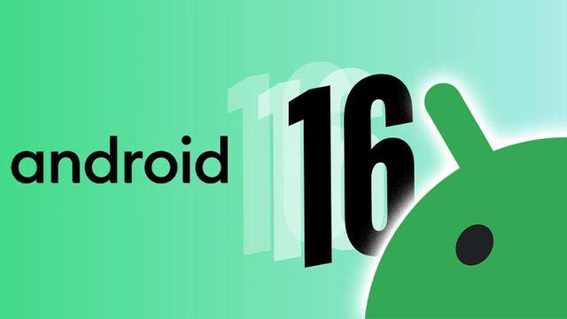 Android 16’nın İlk Geliştirici Ön İzleme Sürümü Yayımlandı (Biz Android 15 Güncellemesi Beklemeye Devam)