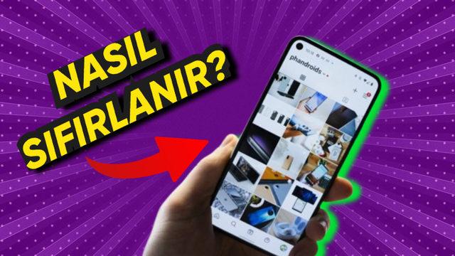 Instagram, Öneriler Algoritmasını Sıfırlama Özelliğini Testlere Açtı: Öneriler Nasıl Sıfırlanır?