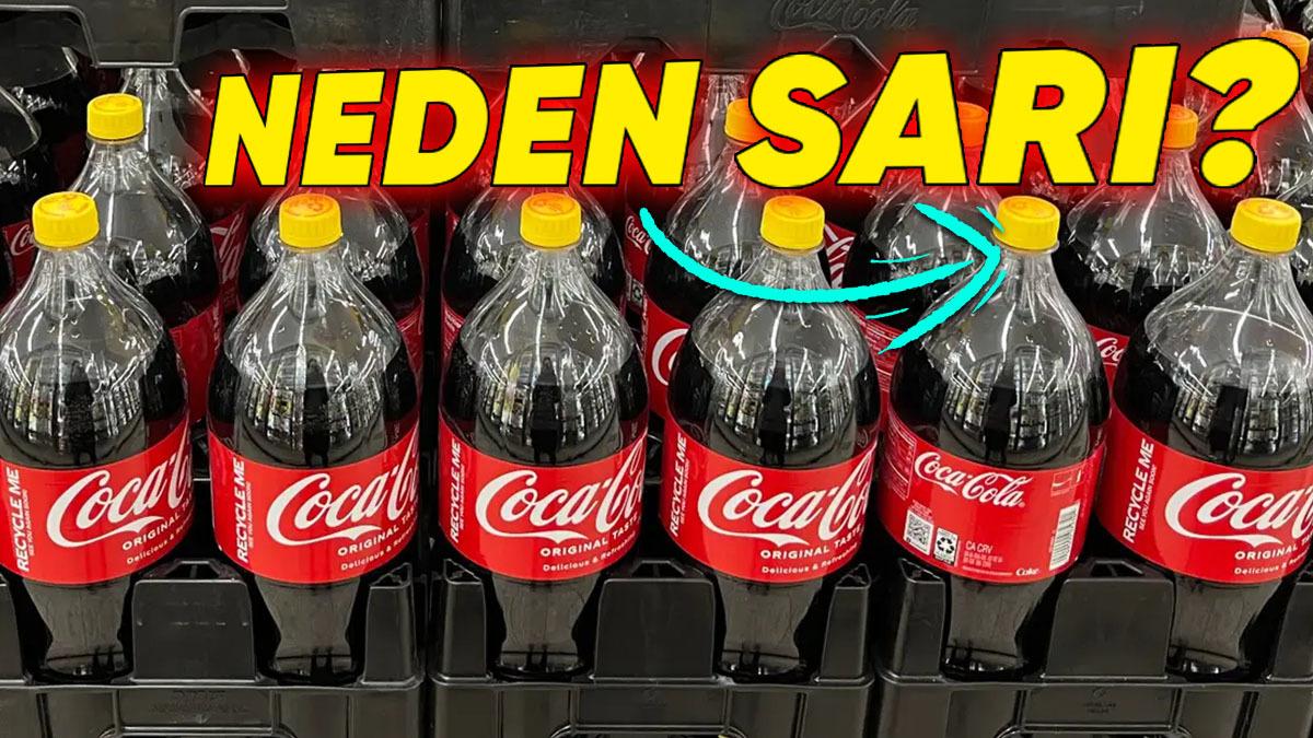 İlkbahar Aylarında Bazı Ülkelerde Coca Cola Kapaklarının Sarıya Dönmesinin İlginç Sebebi
