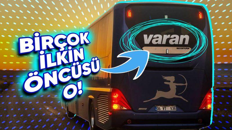 Sektörüne Birçok Yeniliği Getiren Öncü Bir Firma Olan Varan Turizm’in İlham Veren Hikâyesi
