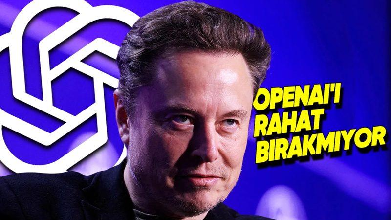 Elon Musk, OpenAI’ı Yatırımcıları Başka Şirketlere Yatırım Yapmayı Engellemekle Suçluyor!