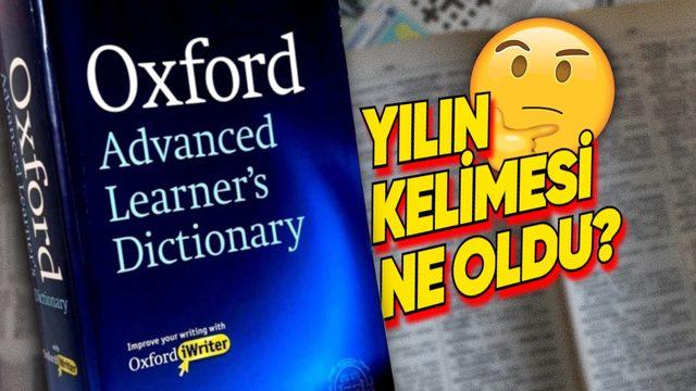 Oxford 2024 Yılının Kelimesini Açıkladı: İçinde Yaşadığımız Karanlık Dönemi Temsil Ediyor!