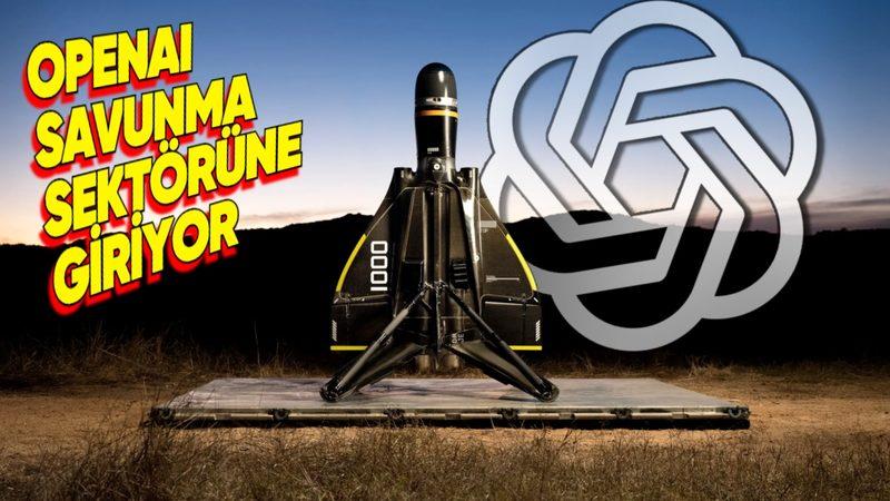 OpenAI, Bayraktar’a Rakip Olacak: İHA Avcısı Sistemler İçin Yapay Zeka Geliştirecek!
