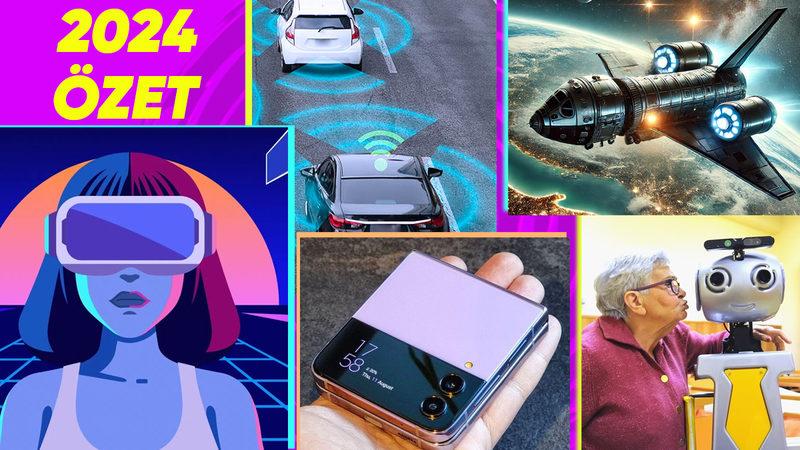 2024 Resmen Teknolojinin Altın Çağı Oldu! Peki Yılın Öne Çıkan ve Devrim Yaratan Teknolojik Yenilikleri Nelerdi?