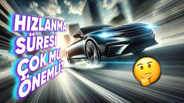 Bir Otomobilin 0’dan 100’e Ne Kadar Sürede Çıktığı Gerçekten Önemli mi? Belki de O Kadar Değildir...