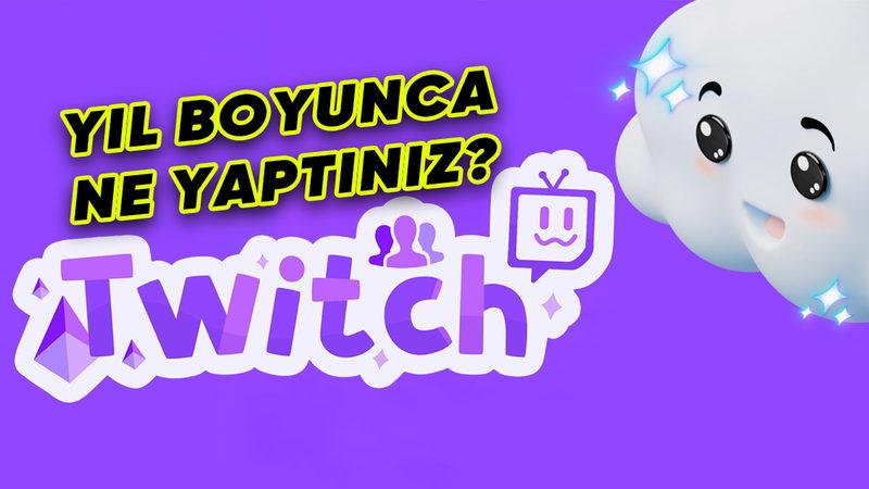 Twitch Özeti 2024 Yayımlandı: 3 Farklı Özet İzleyebiliyorsunuz