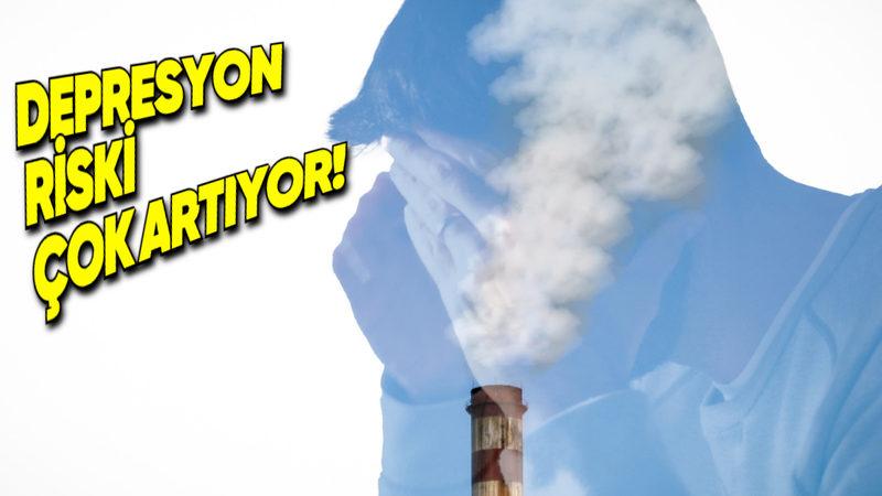 Hava Kirliliğiyle İlgili Korkutan Araştırma: Depresyon Riskini Ciddi Oranda Artırıyor!