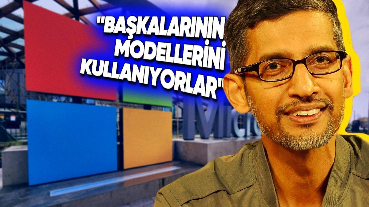 Google CEO’su, Yapay Zekâ Konusunda Microsoft’a Laf Soktu: "Daha Kendi Modellerini Kullanmıyorlar"