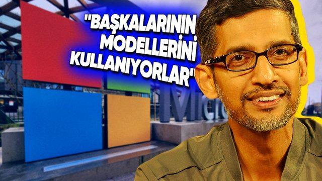 Google CEO’su, Yapay Zekâ Konusunda Microsoft’a Laf Soktu: "Daha Kendi Modellerini Kullanmıyorlar"