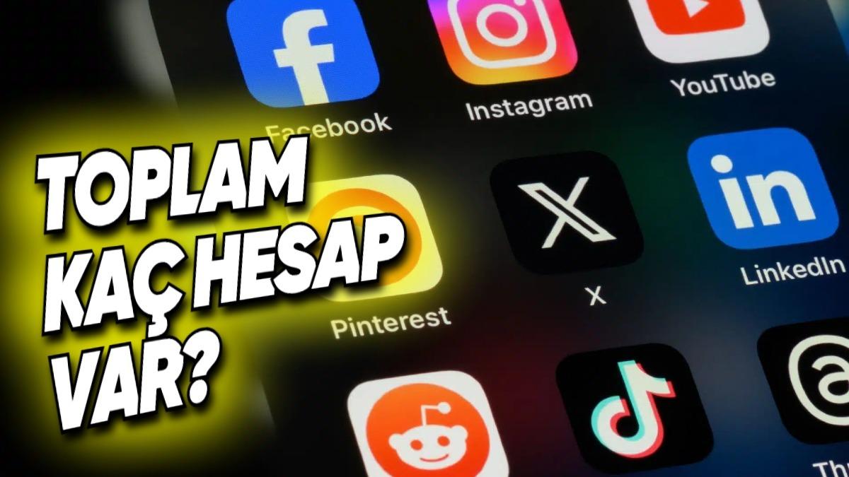 Türkiye’de Hangi Sosyal Medya Platformunun Kaç Kullanıcıya Sahip Olduğu Açıklandı: İşte Türkiye’deki Toplam Sosyal Medya Hesabı Sayısı