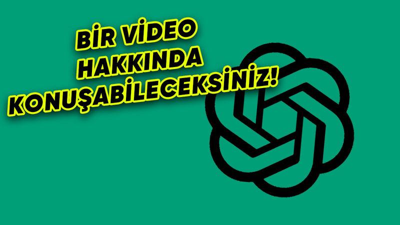 ChatGPT’nin Yepyeni Özellikleri Duyuruldu: Gelişmiş Ses Modu, Video ve Ekran Paylaşımı Kullanıma Sunuldu