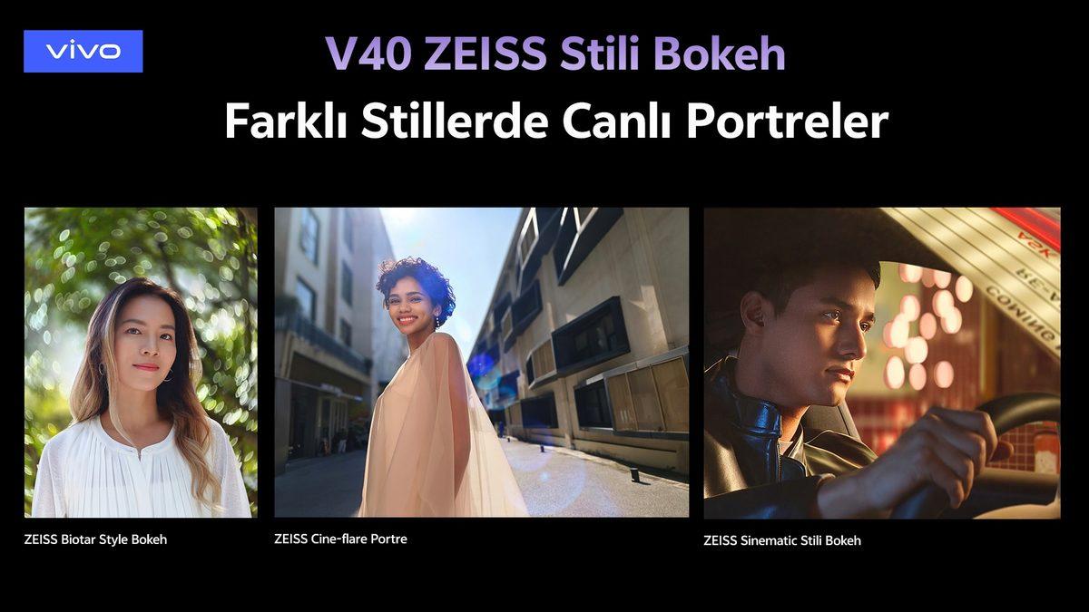 vivo V40’ın ZEISS İş Birliğiyle Geliştirilen Kamera Stilleriyle Tanışın! Her Türden Koşulda Yüksek Kalite Çekimler Yapmanızı Sağlayacak