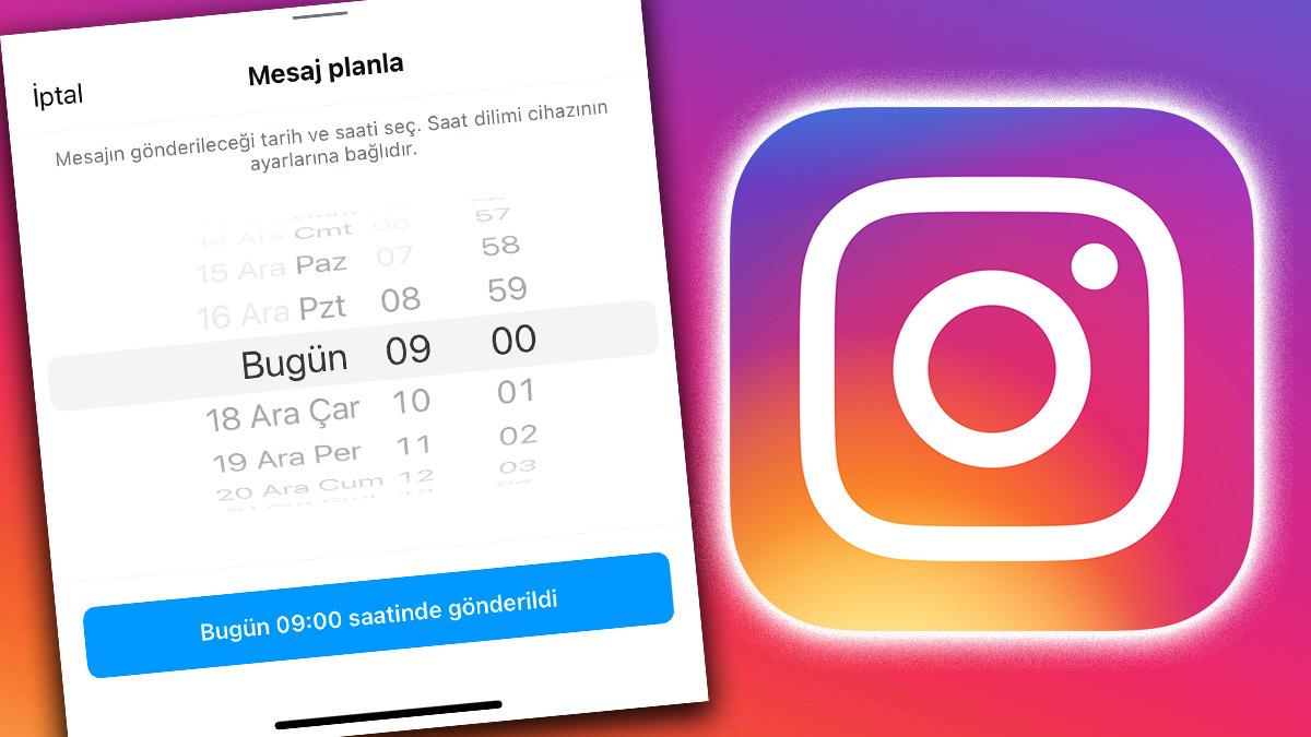 Instagram’ın Mesaj Planlama Özelliği Resmen Yayımlandı