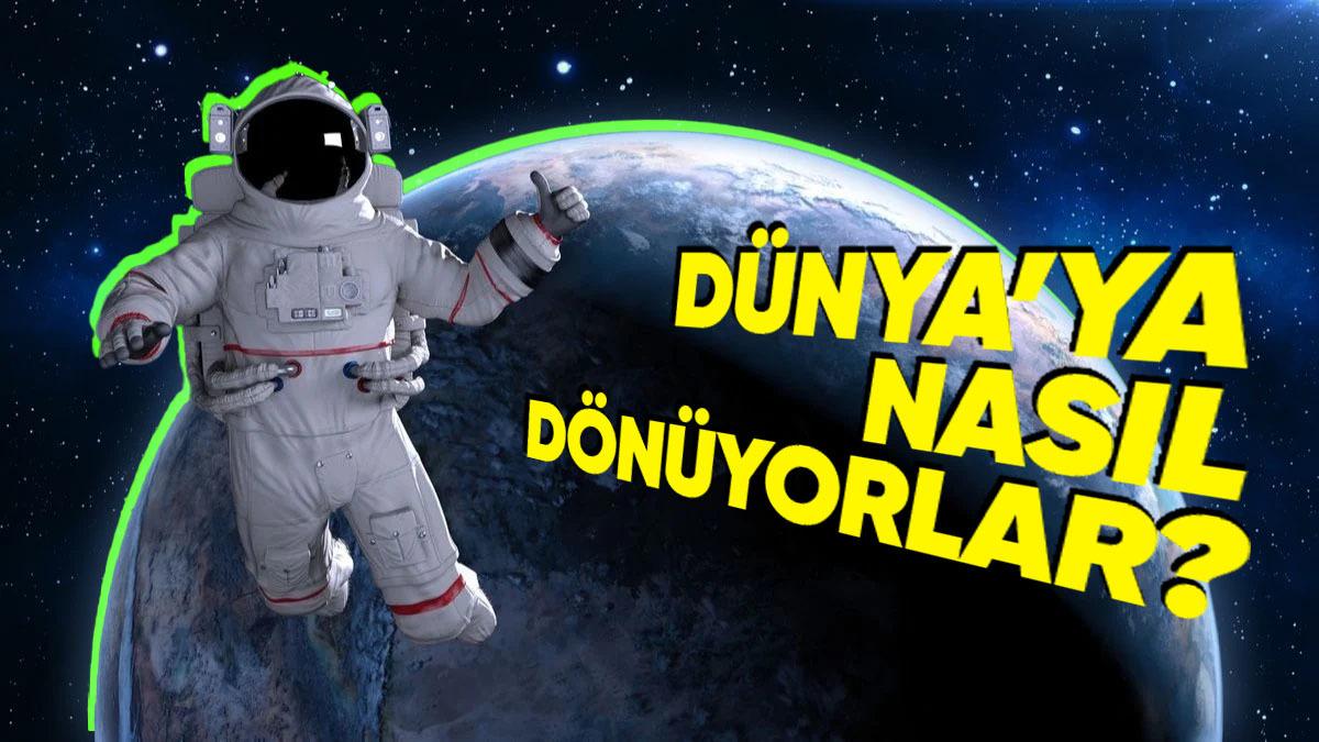 Uzaydan Dönen Astronotları Güvenli Bir Şekilde Dünya’ya İndirebilmek İçin Kullanılan Yöntemler