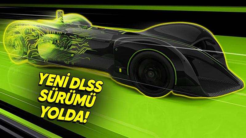 NVIDIA Ekran Kartı Sahiplerine Müjde: Önümüzdeki Ay Yeni DLSS Sürümü Tanıtılabilir!