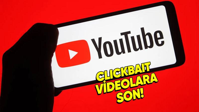 YouTube’da Yeni Dönem: Clickbait Başlığa Sahip Videolar Kaldırılıyor!