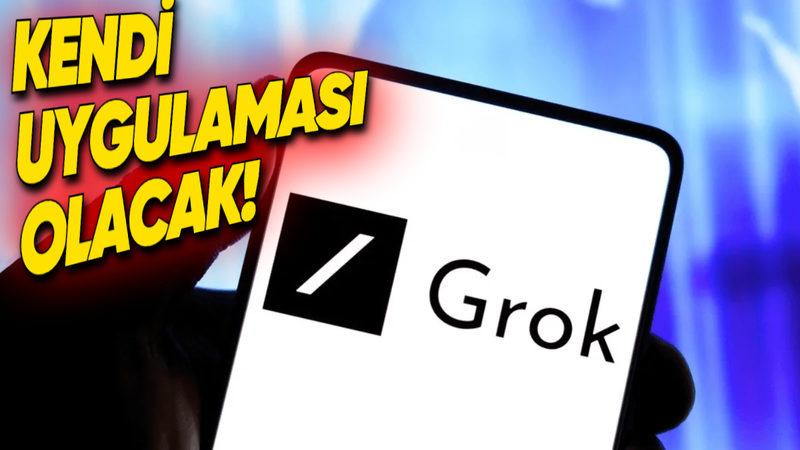 X’in Yapay Zekâ Aracı Grok’un Kendine Özel Uygulaması Geliyor
