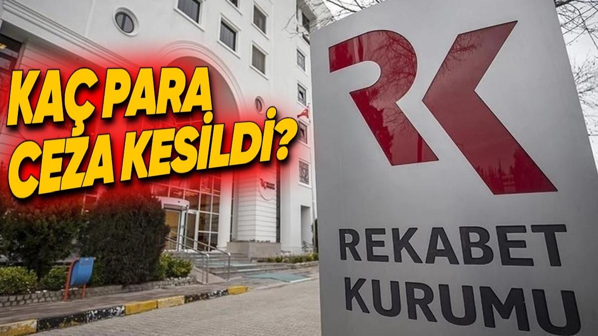 Rekabet Kurulu, Kestiği Para Cezası ile Rekor Kırdı: 7,7 milyar TL...