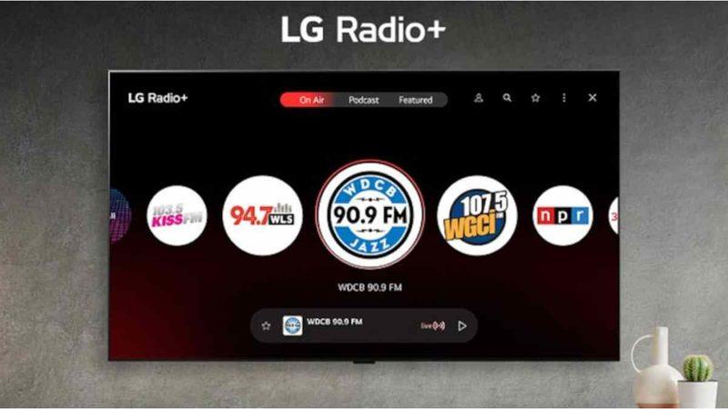 LG, Akıllı TV’lere Yeni Bir Soluk Getiriyor: Popüler Radyo ve Podcast’lere Ücretsiz Erişim İmkanı Sunacak Olan "LG Radio+" Uygulamasını Tanıttı