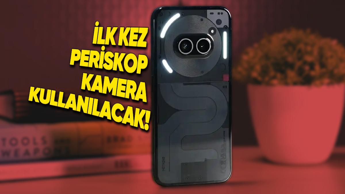 Türkiye’ye de Gelebilecek Nothing Phone (3a) Serisinin Bazı Özellikleri Ortaya Çıktı