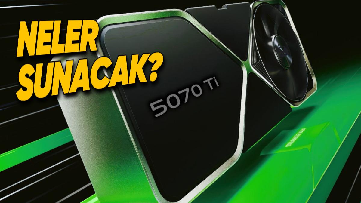 NVIDIA’nın Yeni Ekran Kartları RTX 5070 Ti ve RTX 5070’in Özellikleri Sızdırıldı