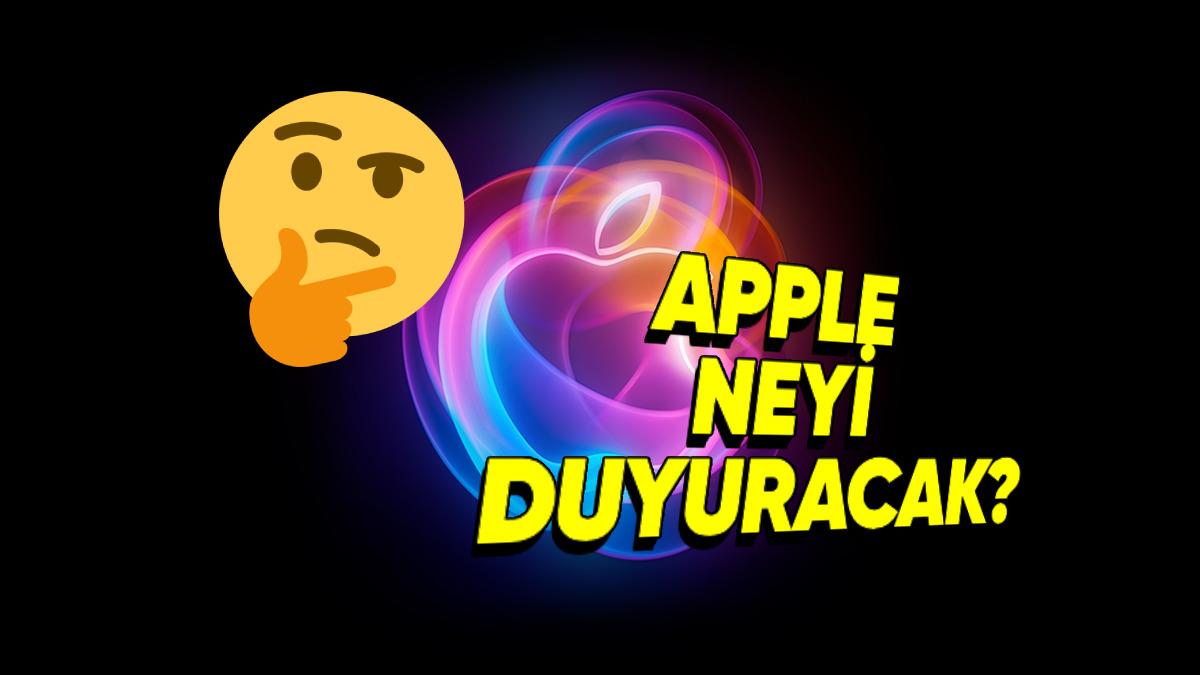 Apple Önümüzdeki Hafta Gizemli Bir Duyuru Yapmaya Hazırlanıyor!