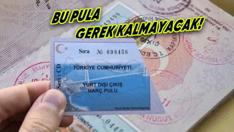 2025’te Yurt Dışı Çıkış Pulları Kullanılmayacak: İşte Yeni Uygulamayla İlgili Bilinmesi Gerekenler