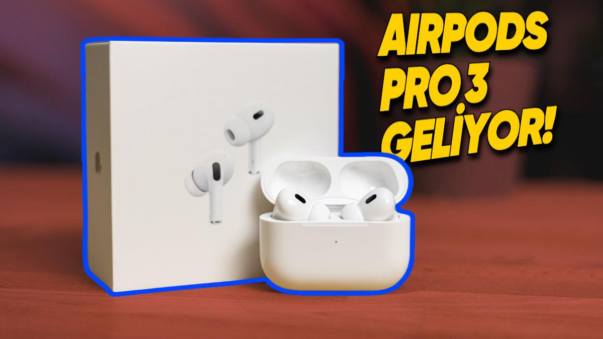 Piyasadaki En İyi Kulaklıklardan Biri Olacak AirPods Pro 3’te Beklediğimiz Özellikler!