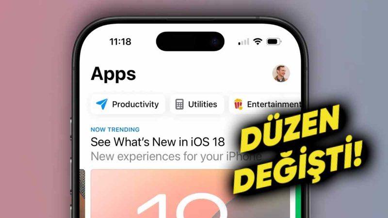 App Store’un Düzeni Baştan Aşağı Değişecek: Uygulama Keşfi Artık Çok Daha Kolay Olacak