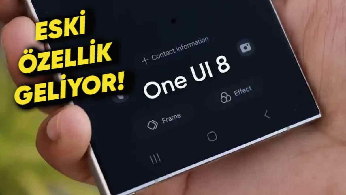 Samsung One UI 8 ile İlgili İlk Detaylar Ortaya Çıktı: Nostaljik Bir Özelliği Geri Getirebilir!