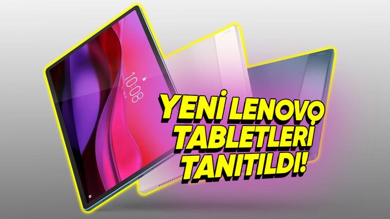 Lenovo Ekranı ve İşlemcisiyle Dikkat Çeken İki Yeni Tabletini Tanıttı: Fiyatları Ne Kadar Olacak?