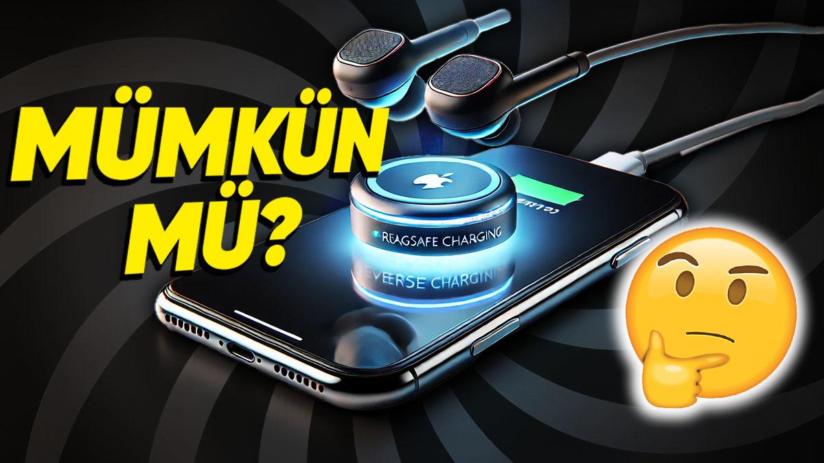 iPhone’unuz Tıpkı Bir Adaptör Görevi Görerek Başka Cihazları Şarj Edebilir: Peki Ama Nasıl?