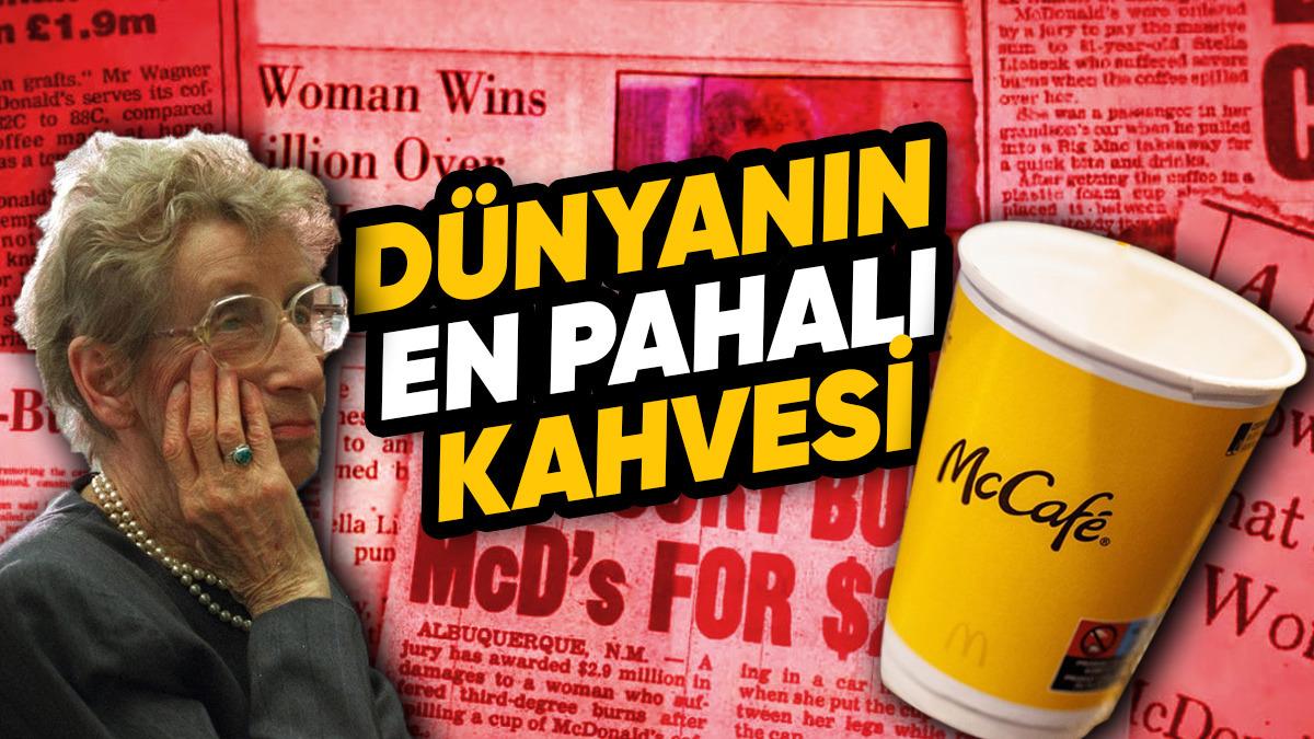 McDonald’s Bir Bardak Kahve Yüzünden Nasıl On Binlerce Dolar Kaybetti?
