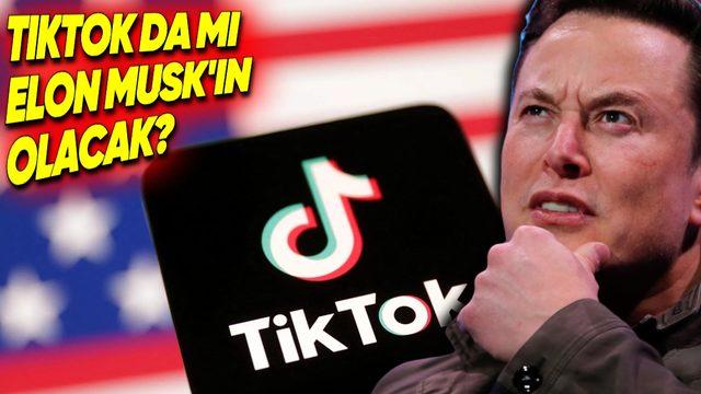 Çin Hükûmetinin TikTok’u ABD’de Elon Musk’a Satmayı Düşündüğü İddia Edildi