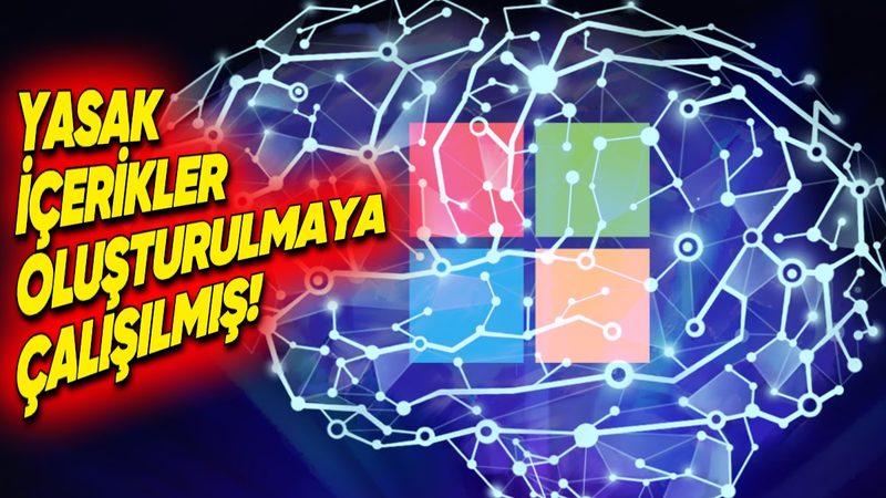 Microsoft, Sunucularına Yasa Dışı Yollardan Erişildiğini Açıkladı: Zararlı Yapay Zekâ İçeriği Oluşturulmaya Çalışılmış!