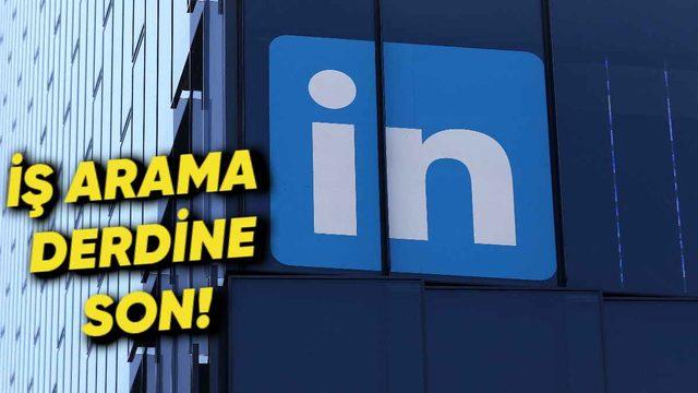 LinkedIn, İş Arama Çilesine Son Verecek Yeni Yapay Zekâ Araçlarını Tanıttı (Üstelik Ücretsiz!)