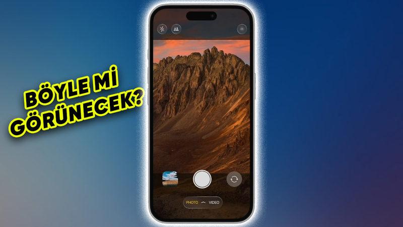 iOS 19’da Kamera Uygulaması Değişebilir: İşte Muhtemel Tasarımı