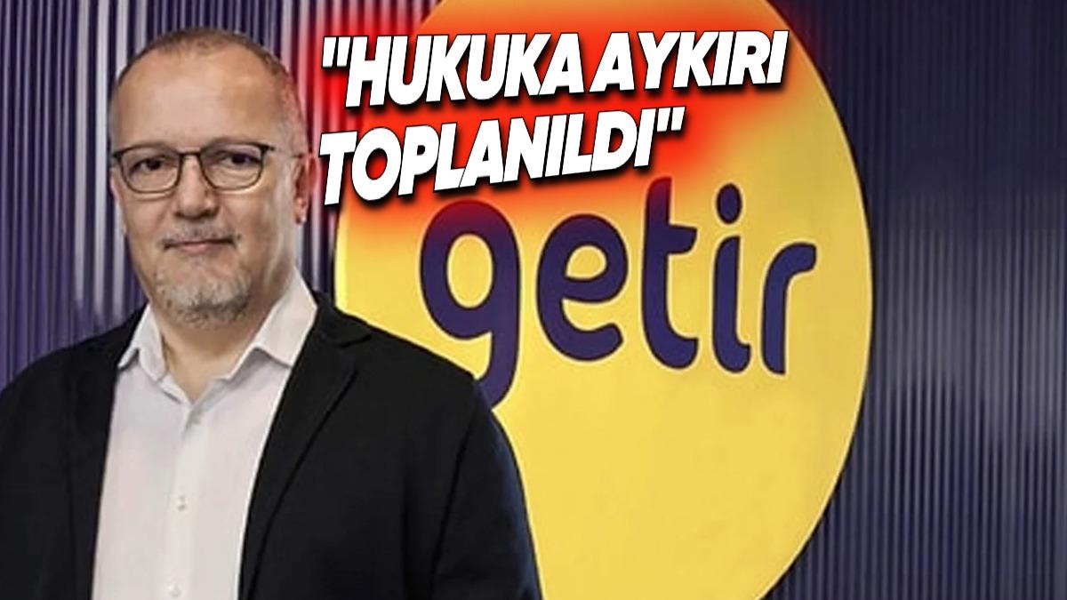 BAE Devlet Fonu Mubadala’nın "Haklarına Çökmek İstediğini" Söyleyen Getir Kurucusundan Yeni Açıklama: "24 Ocak’ta Duruşma Var"