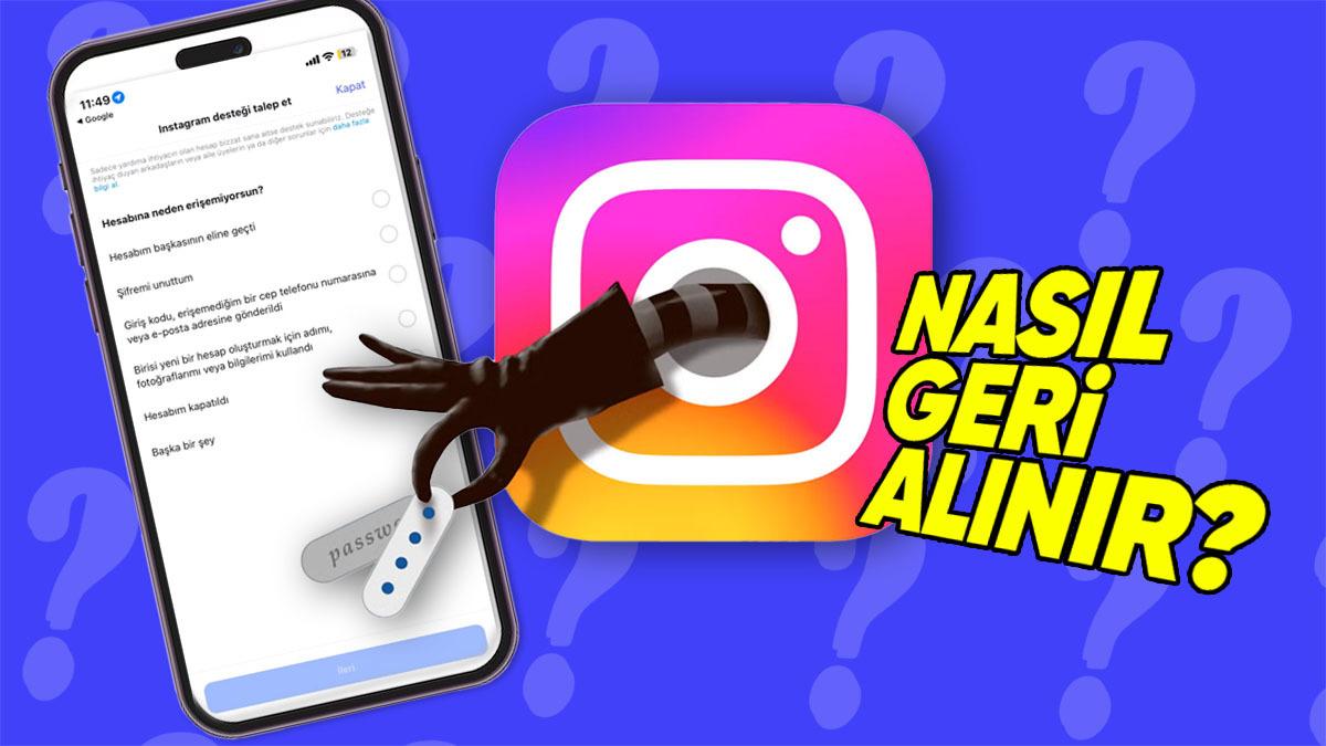 Bir Yere Not Edin: Instagram’ınız Çalındıysa veya Şifrenizi Unuttuysanız Sadece 2 Adımda Nasıl Geri Alabilirsiniz?