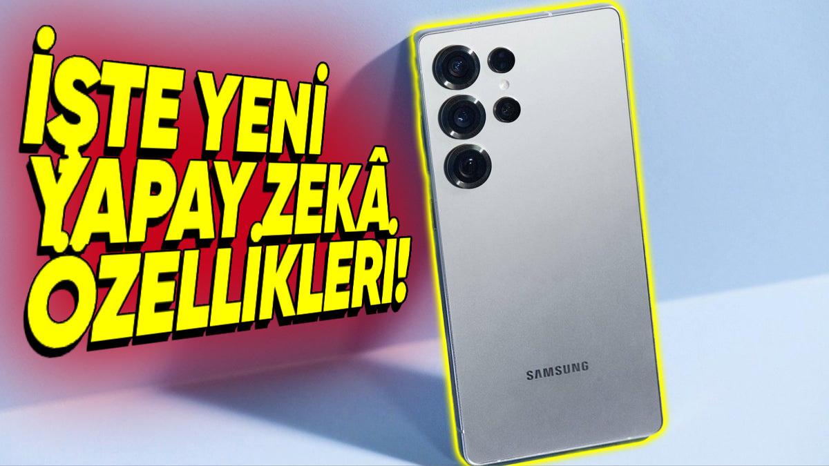 Samsung Galaxy S25 Serisi ile Gelen Yapay Zekâ Özellikleri Açıklandı: İşte Hayatınızı Kolaylaştıracak Yeni Özellikler!