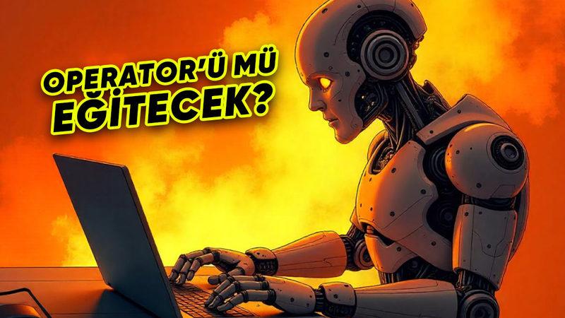 OpenAI’dan Operator Hakkında Kullanıcıları Küplere Bindirecek Açıklama: Verilerinizi Silseniz Bile Sunucularda Aylarca Saklanacak!