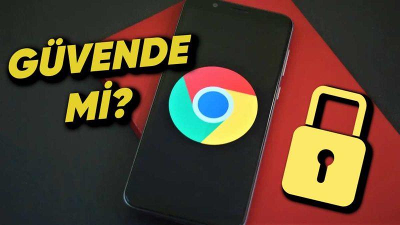 Chrome Kullanıcıları Dikkat: Tarayıcınız Savunmasız Olabilir!