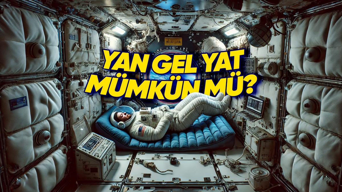 Astronotlar Yer Çekimi Olmayan Ortamda Nasıl Mışıl Mışıl Uyuyor? Sandığınız Gibi Süzülerek Değil!